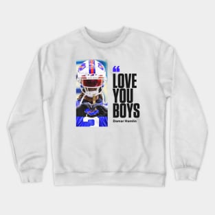 LOVE YOU BOYS DAMAR Crewneck Sweatshirt